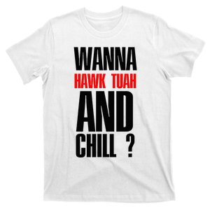 Hawk Twah Spit On That Thang Funny T-Shirt