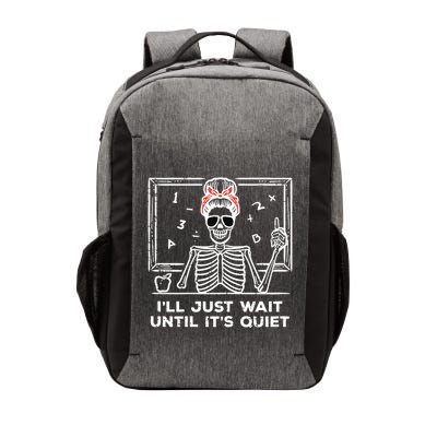 Halloween Teacher Skeleton Wait Until Quiet Costume Vector Backpack