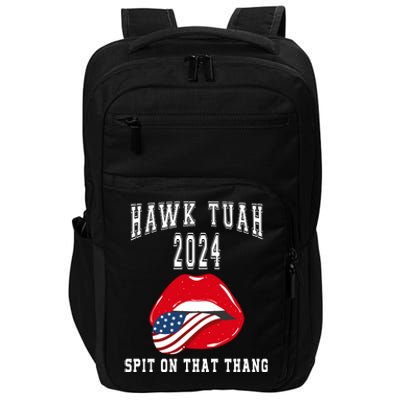 Hawk Tuah Spit On That Thang 2024 Hawk Tuah 24 Funny Trendy Impact Tech Backpack