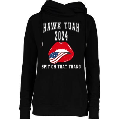 Hawk Tuah Spit On That Thang 2024 Hawk Tuah 24 Funny Trendy Womens Funnel Neck Pullover Hood