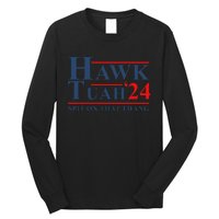 Hawk Tush Spit On That Thing Long Sleeve Shirt