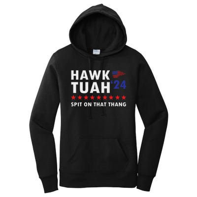 Hawk Tush Spit On That Thing Viral Election Parody Women Women's Pullover Hoodie