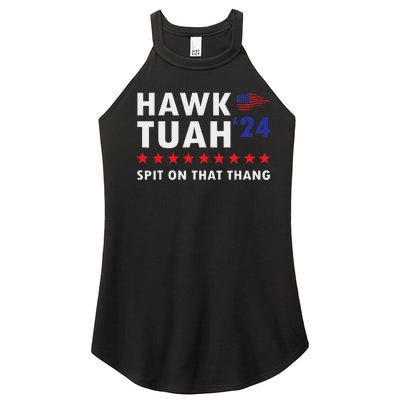 Hawk Tush Spit On That Thing Viral Election Parody Women Women’s Perfect Tri Rocker Tank