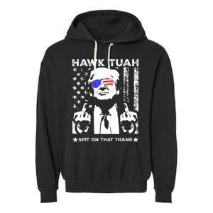 Hawk Tush Spit On That Thang Trump Middle Finger Meme Garment-Dyed Fleece Hoodie