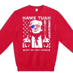 Hawk Tush Spit On That Thang Trump Middle Finger Meme Premium Crewneck Sweatshirt