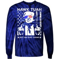 Hawk Tush Spit On That Thang Trump Middle Finger Meme Tie-Dye Long Sleeve Shirt