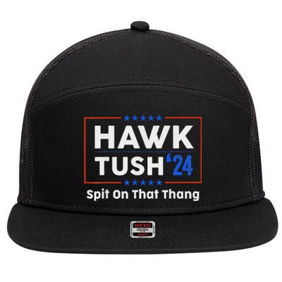 Hawk Tush Spit On That Thing Presidential Candidate Parody 7 Panel Mesh Trucker Snapback Hat