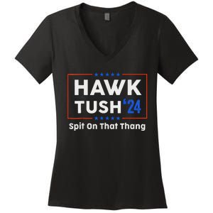 Hawk Tush Spit On That Thing Presidential Candidate Parody Women's V-Neck T-Shirt