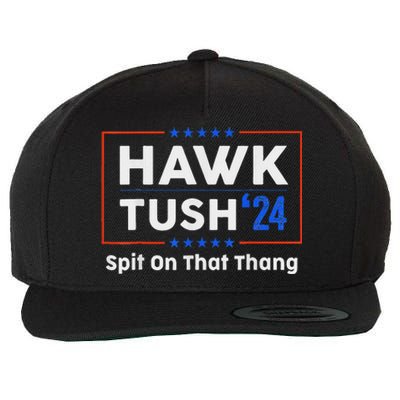 Hawk Tush Spit On That Thing Presidential Candidate Parody Wool Snapback Cap