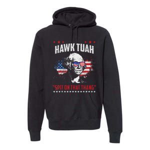 Hawk Tush Spit On That Thing Presidential Candidate Parody Premium Hoodie