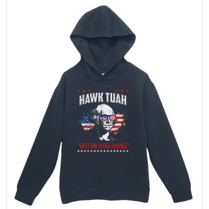 Hawk Tush Spit On That Thing Presidential Candidate Parody Urban Pullover Hoodie