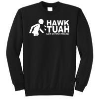 Hawk Tuah Spit On That Thang Funny Interview Meme Sweatshirt