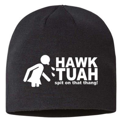 Hawk Tuah Spit On That Thang Funny Interview Meme Sustainable Beanie