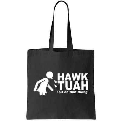 Hawk Tuah Spit On That Thang Funny Interview Meme Tote Bag