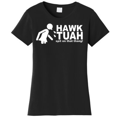 Hawk Tuah Spit On That Thang Funny Interview Meme Women's T-Shirt