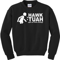 Hawk Tuah Spit On That Thang Funny Interview Meme Kids Sweatshirt