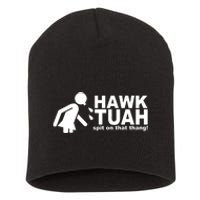 Hawk Tuah Spit On That Thang Funny Interview Meme Short Acrylic Beanie