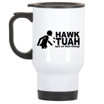 Hawk Tuah Spit On That Thang Funny Interview Meme Stainless Steel Travel Mug