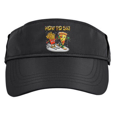 How To Ski Extreme Sport Pizza French Fries Skier Skiing Gift Adult Drive Performance Visor