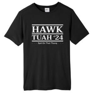 Hawk Tush Spit On That Thing Presidential Candidate Parody Tall Fusion ChromaSoft Performance T-Shirt