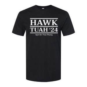 Hawk Tush Spit On That Thing Presidential Candidate Parody Softstyle CVC T-Shirt