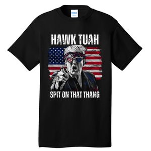 Hawk Tush Spit On That Thing Funny Tall T-Shirt