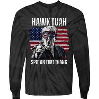 Hawk Tush Spit On That Thing Funny Tie-Dye Long Sleeve Shirt