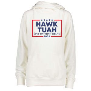 Hawk Tuah 24 Spit On That Womens Funnel Neck Pullover Hood