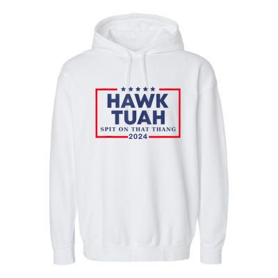 Hawk Tuah 24 Spit On That Garment-Dyed Fleece Hoodie