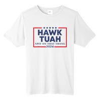 Hawk Tuah 24 Spit On That Tall Fusion ChromaSoft Performance T-Shirt