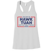 Hawk Tuah 24 Spit On That Women's Racerback Tank