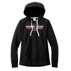 Hawk Tuah Spit On That Thang 2024 Funny Election Meme Women's Fleece Hoodie