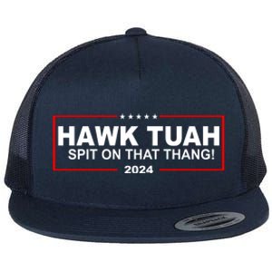 Hawk Tuah Spit On That Thang 2024 Funny Election Meme Flat Bill Trucker Hat