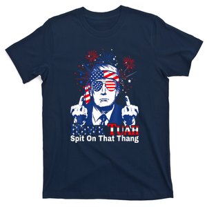 Hawk Tush Spit On That Thing Presidential Candidate Parody 4th Of July Gift T-Shirt