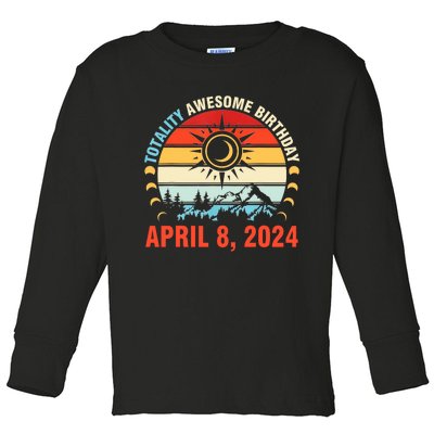 Happy Totality Solar Eclipse Awesome Birthday April 8 2024 Toddler Long Sleeve Shirt