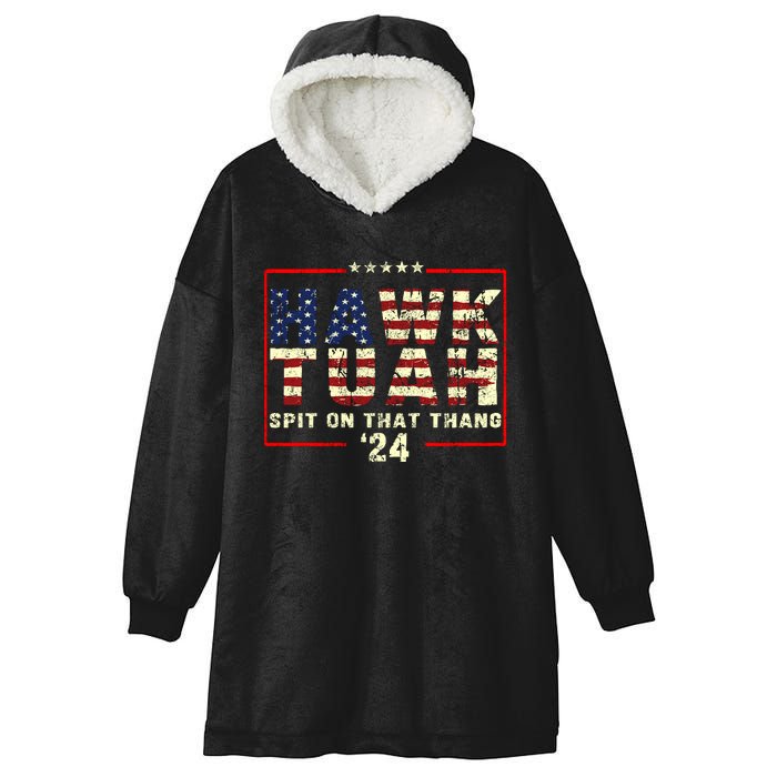 Hawk Tuah Spit On That Thang Trending Hooded Wearable Blanket