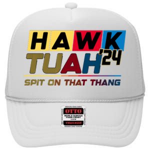 Hawk Tuah Spit On That Thang Trending High Crown Mesh Back Trucker Hat