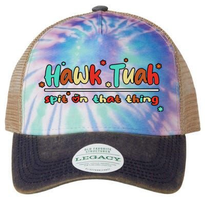 Hawk Tuah Spit On That Thing Legacy Tie Dye Trucker Hat