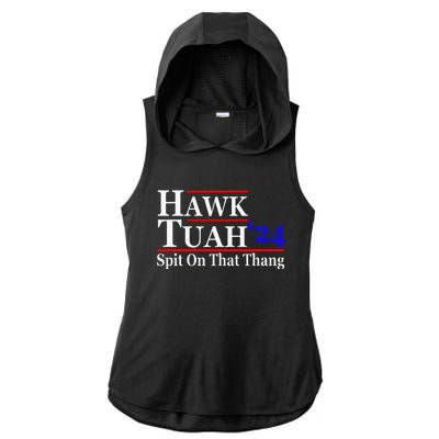 Hawk Tuah Spit On That Thing Presidential Ladies PosiCharge Tri-Blend Wicking Draft Hoodie Tank