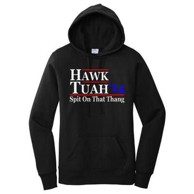 Hawk Tuah Spit On That Thing Presidential Women's Pullover Hoodie