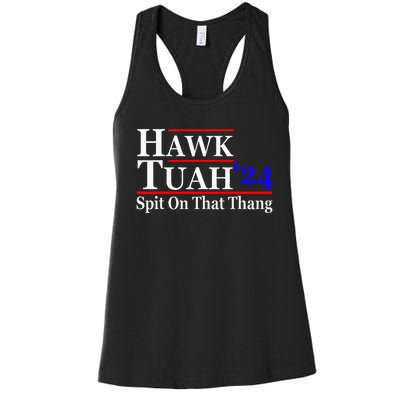 Hawk Tuah Spit On That Thing Presidential Women's Racerback Tank