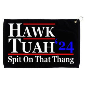 Hawk Tuah Spit On That Thing Presidential Grommeted Golf Towel