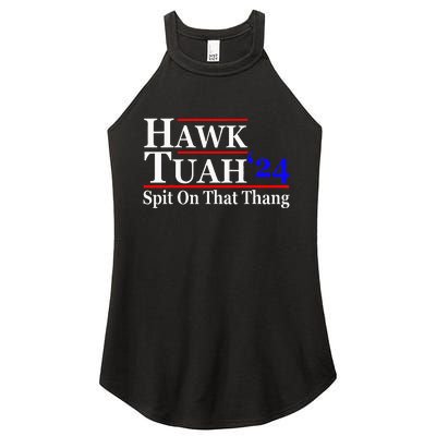 Hawk Tuah Spit On That Thing Presidential Women's Perfect Tri Rocker Tank