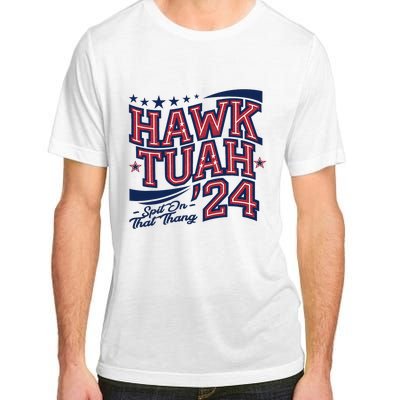 Hawk Tush Spit On That Thing Presidential Candidate Parody Adult ChromaSoft Performance T-Shirt