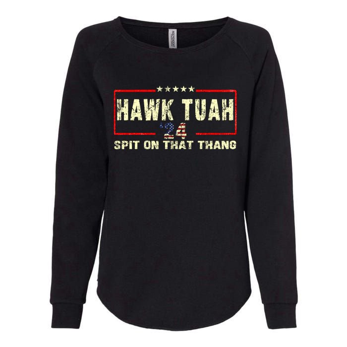 Hawk Tuah Spit On That Thang Trending Womens California Wash Sweatshirt