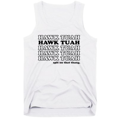 Hawk Tush Spit On That Thang Funny Gag Gift Tank Top