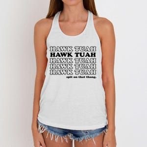 Hawk Tush Spit On That Thang Funny Gag Gift Women's Knotted Racerback Tank