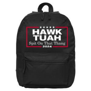 Hawk Tush Spit On That Thing Presidential Candidate Parody 16 in Basic Backpack