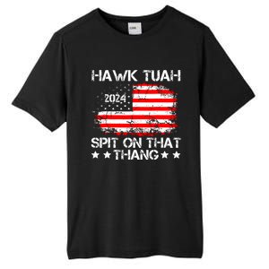 Hawk Tuah Spit On That Thang Trending Tall Fusion ChromaSoft Performance T-Shirt