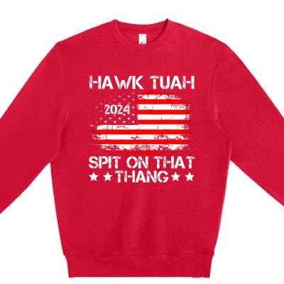 Hawk Tuah Spit On That Thang Trending Premium Crewneck Sweatshirt